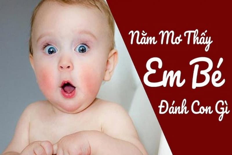 Nằm Mơ Thấy Con Nít Đánh Số Mấy Để Thắng Lô Đề Tuyệt Đối?