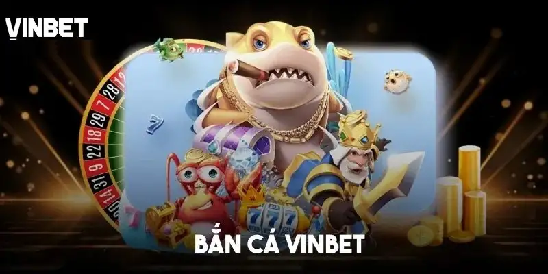 Bắn cá Vinbet – Chinh phục đại dương sâu thẳm huyền bí