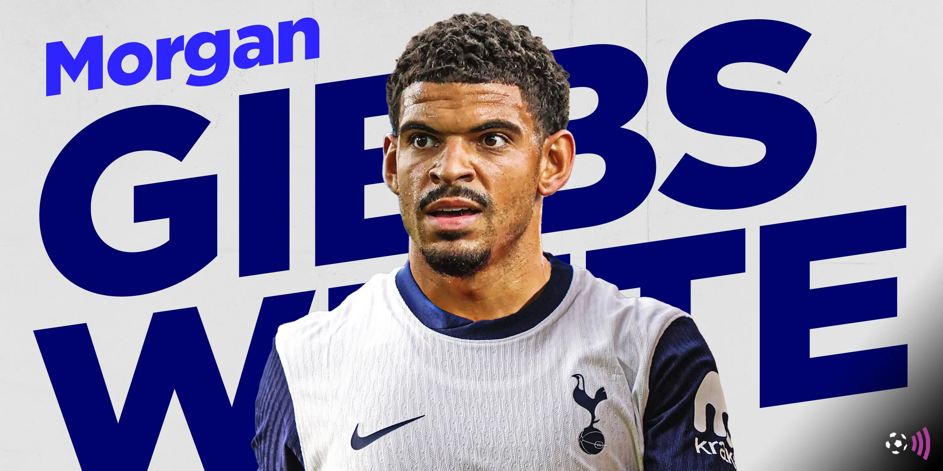 Tottenham bỏ lỡ Morgan Gibbs-White trong kỳ chuyển nhượng